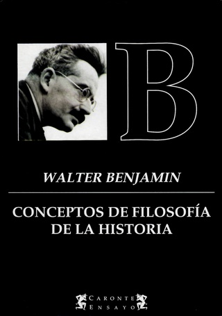 Conceptos de la filosofía de la historia Walter Benjamin